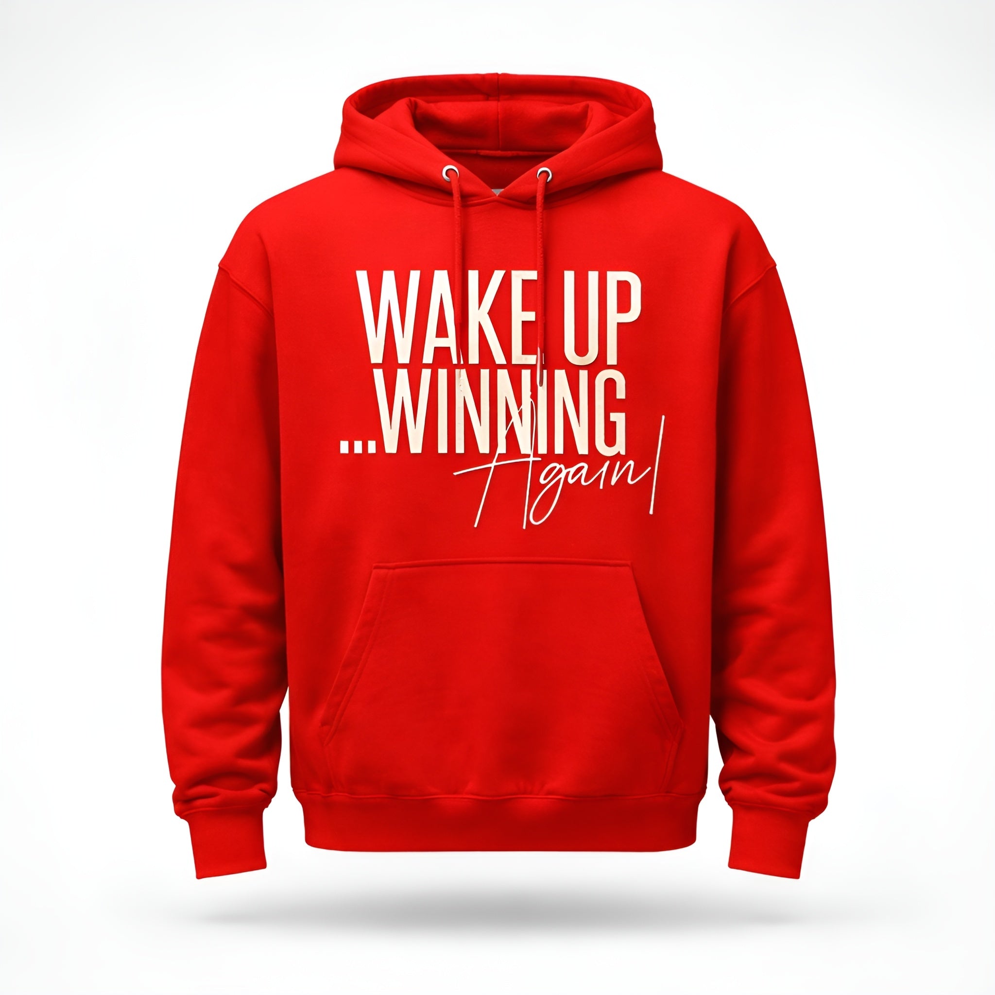 Wake Up Winning Hoodie