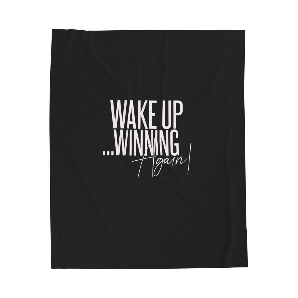 Velveteen Plush Blanket - 'Wake Up Winning Again' Inspirational Throw