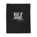 Velveteen Plush Blanket - 'Wake Up Winning Again' Inspirational Throw